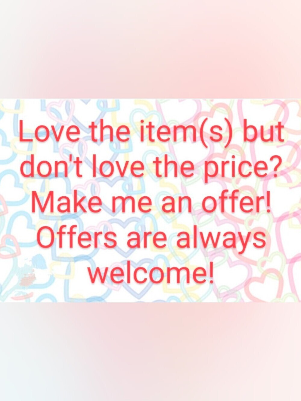 No Reasonable Offer Will Be Declined.